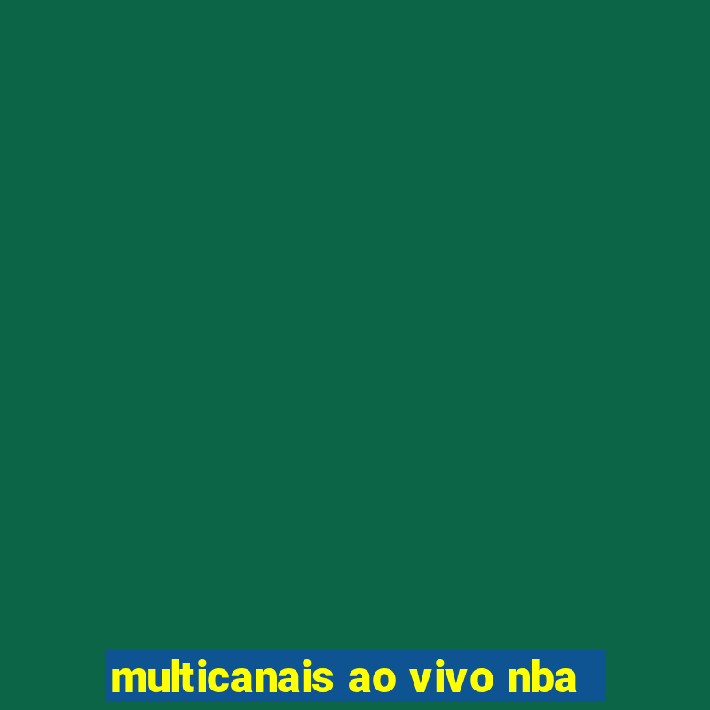 multicanais ao vivo nba